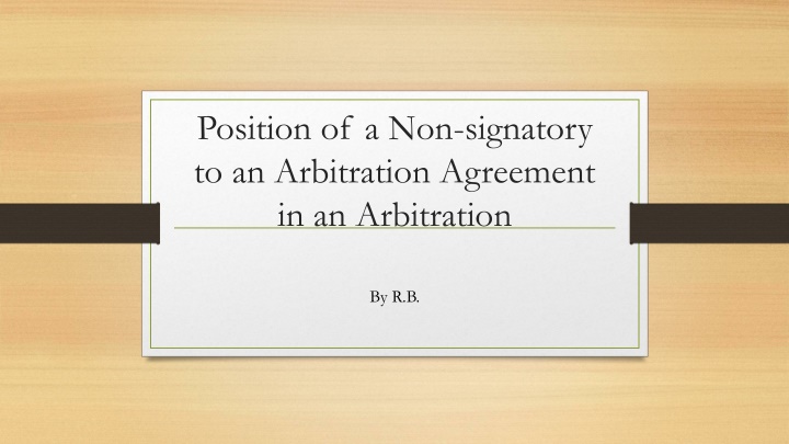 The Doctrine of Privity and Non-signatory in Arbitration