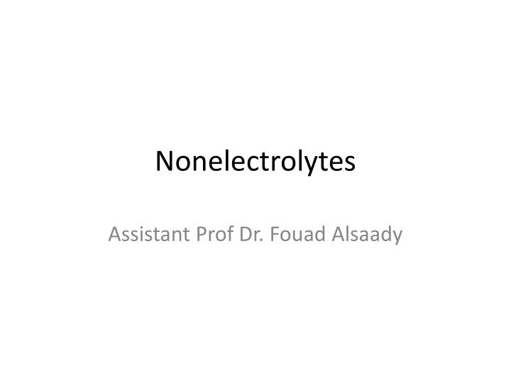 Nonelectrolytes in Solutions