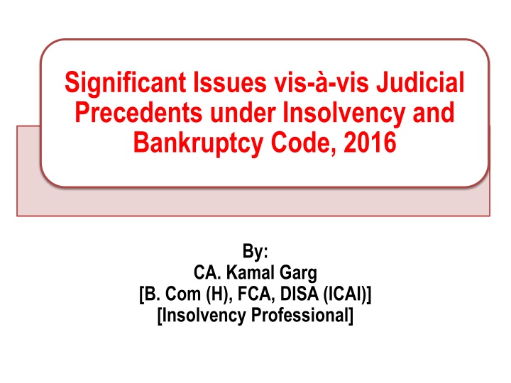 Key Judicial Precedents on Insolvency and Bankruptcy Code, 2016