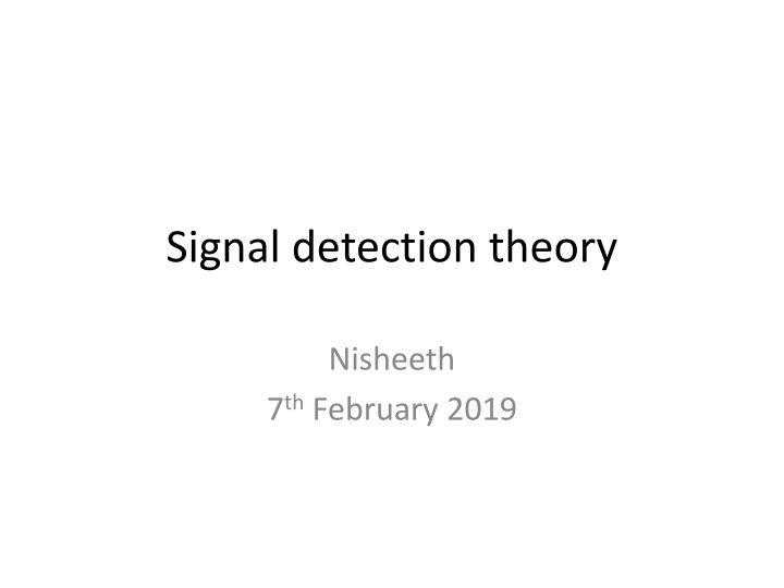 Signal Detection Theory in Psychophysics