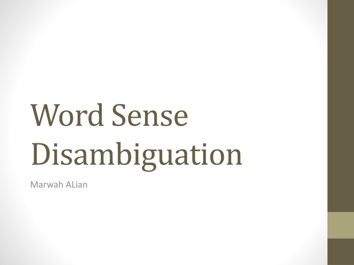 Word Sense Disambiguation: Challenges and Approaches