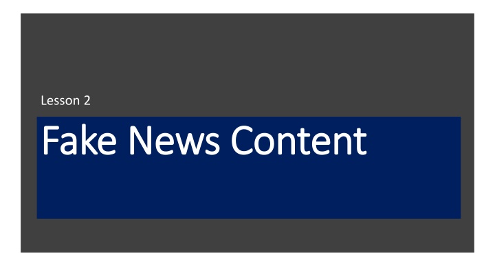 The Different Types of Misinformation and Fake News