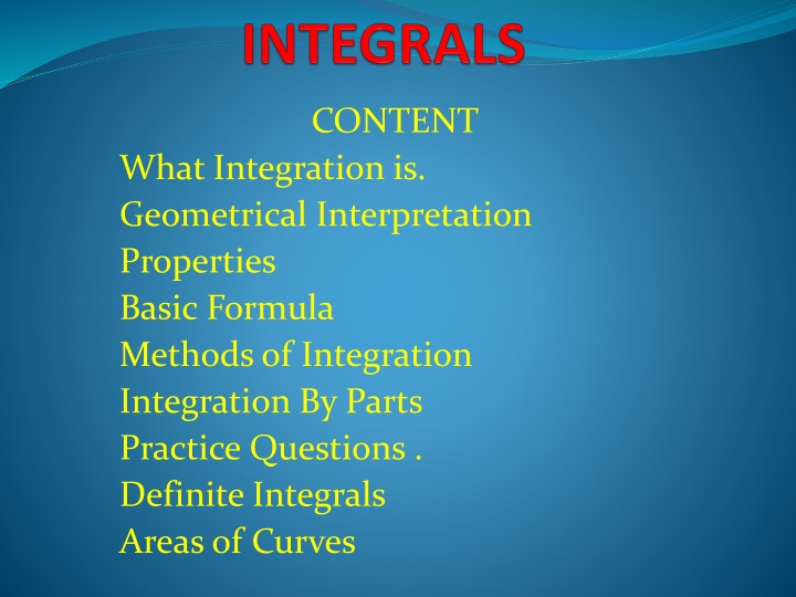 Integration: Geometrical Interpretation, Properties, and Methods