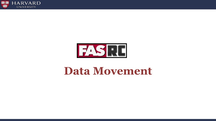 Data Movement Strategies for Efficient Transfer and Management