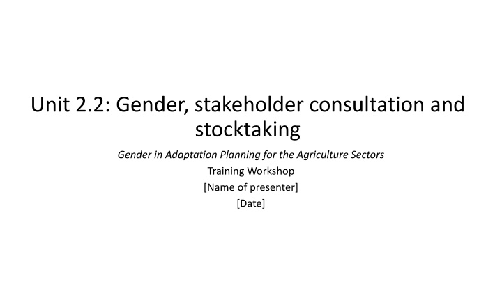 Gender Stakeholder Consultation in Adaptation Planning for Agriculture Sectors