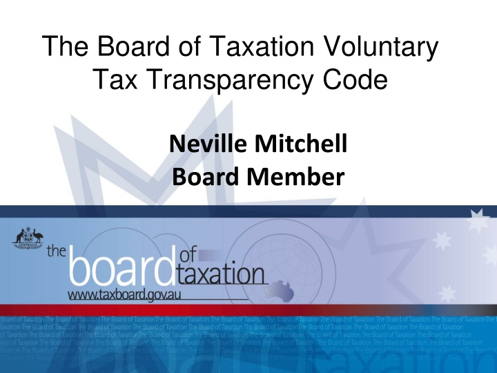 The Board of Taxation Voluntary Tax Transparency Code Overview