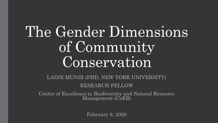 Gender Dynamics in Community Conservation