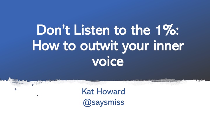 Overcoming Imposter Syndrome: How to Outwit Your Inner Voice