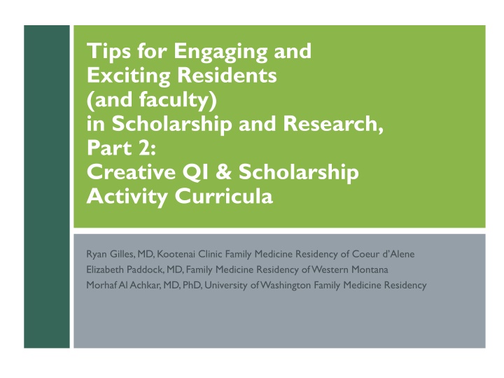 Enhancing Engagement in Scholarly Activities and Research in Family Medicine Residency Programs