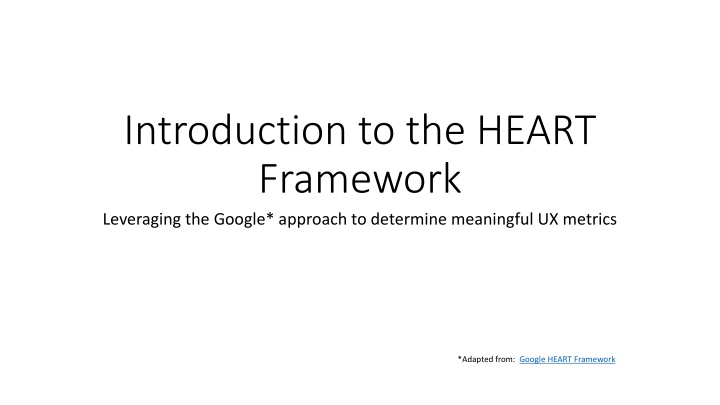 The HEART Framework for UX Metrics