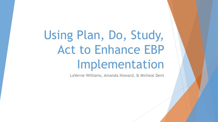 Enhancing EBP Implementation Using Plan Do Study Act