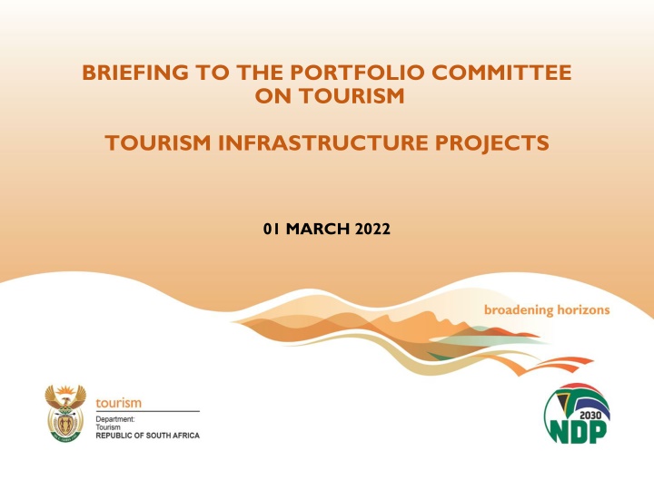 Tourism Infrastructure Projects Briefing to Portfolio Committee