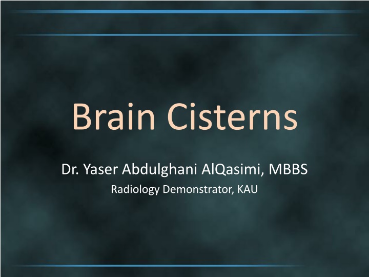 Brain Cisterns and Meninges in Radiology
