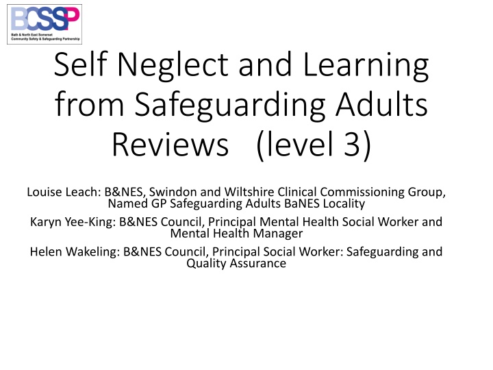 Self-Neglect and Safeguarding in Adults