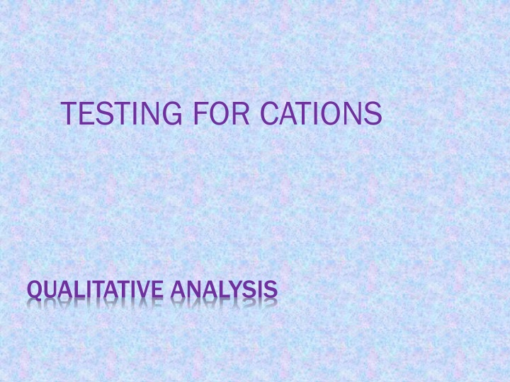 Qualitative Analysis of Cations in Chemistry Experiments