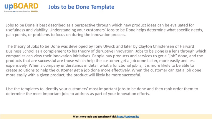 Jobs to be Done: A Framework for Innovation