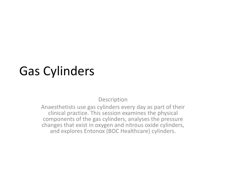 Gas Cylinders in Clinical Practice