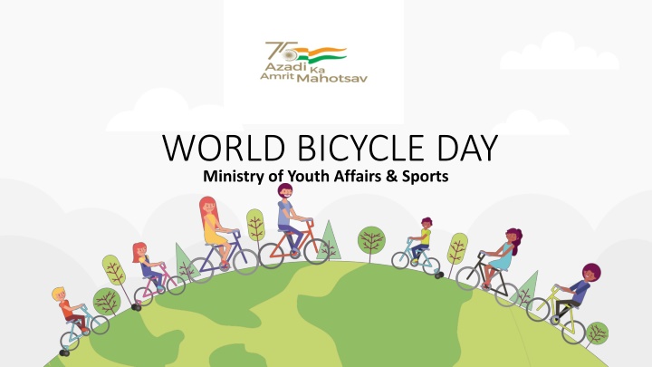 Celebrating World Bicycle Day: Azadi Ka Amrit Mahotsav