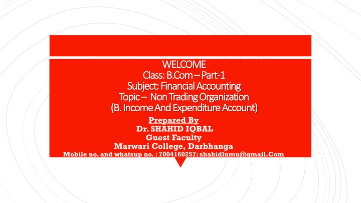 Income and Expenditure Account for Non-Trading Organizations