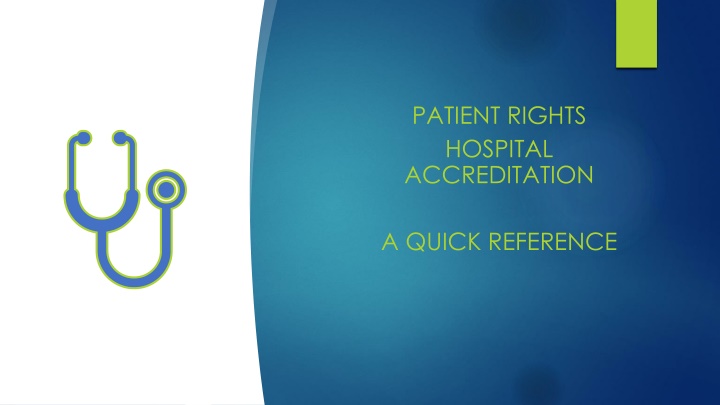 Patient Rights and Hospital Accreditation: Quick Reference for Patients and Families