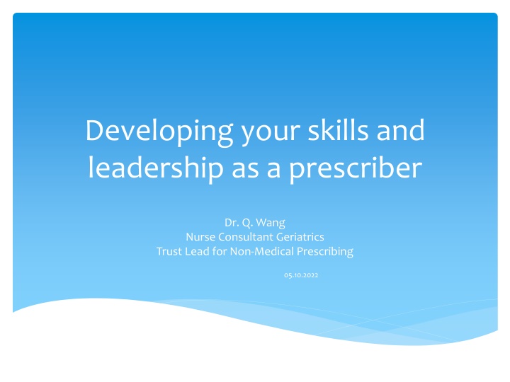 Enhancing Skills and Leadership in Non-Medical Prescribing