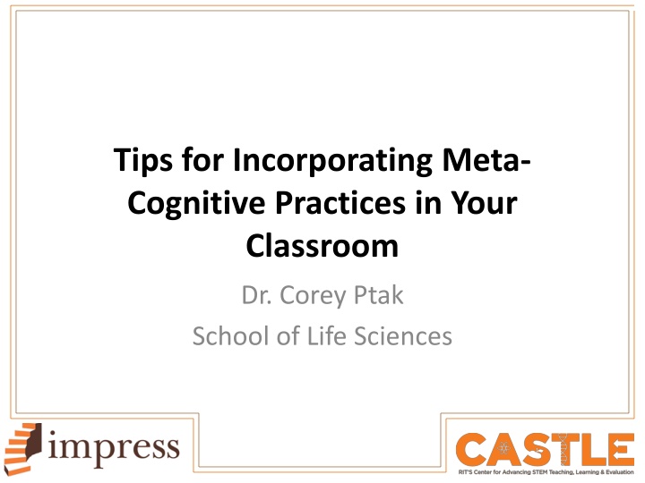 Enhancing Learning Through Metacognitive Practices