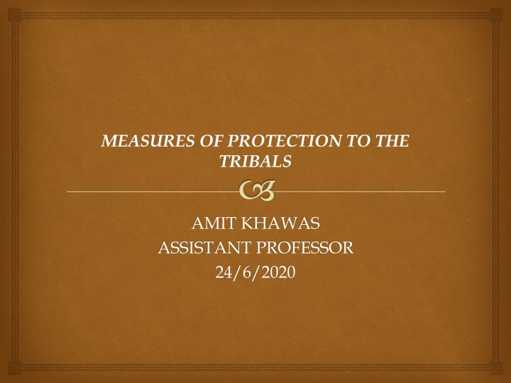 Measures of Protection for Tribal Development in India