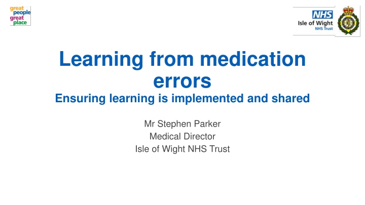 Medication Errors: Building a Learning Culture in Healthcare