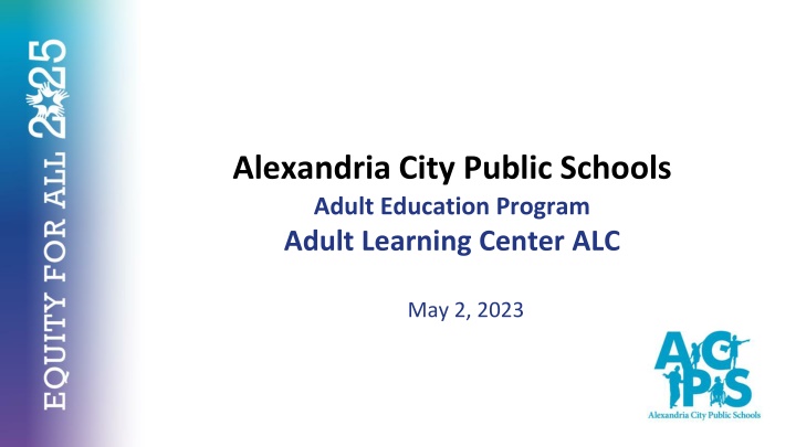 Alexandria City Public Schools Adult Education Program Overview