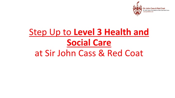 Health and Social Care Studies at Sir John Cass & Red Coat School