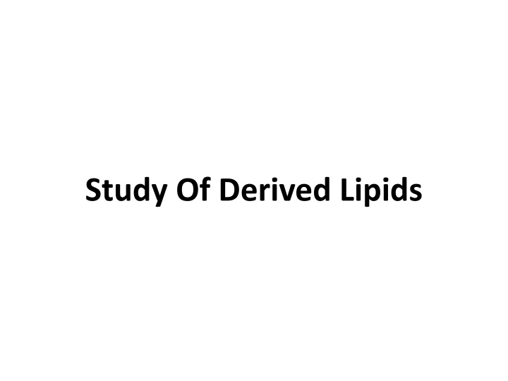 Fatty Acids and Derived Lipids