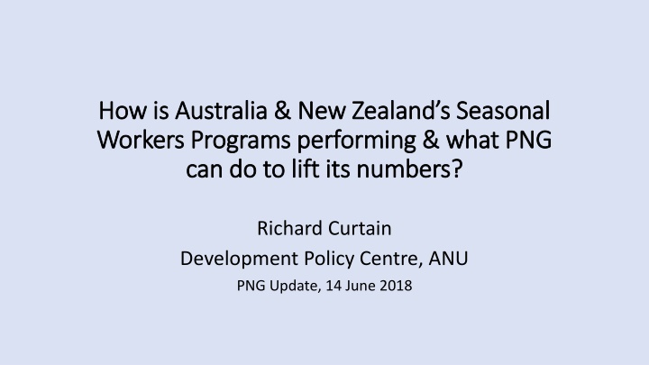 Seasonal Worker Programs in Australia and New Zealand: Challenges and Opportunities