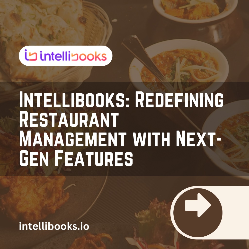 intellibooks redefining restaurant management l.w