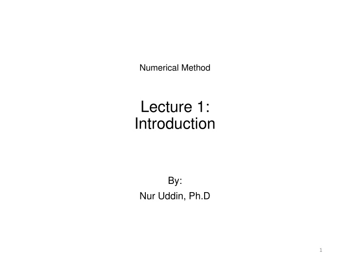 Introduction to Numerical Methods: A Comprehensive Overview
