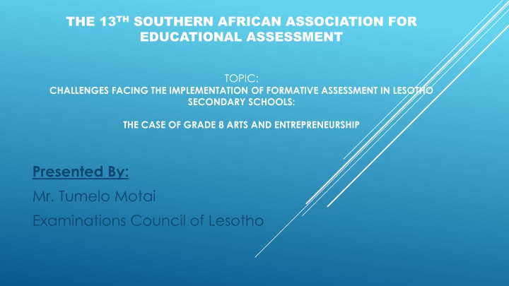 Challenges of Formative Assessment Implementation in Lesotho Secondary Schools: Grade 8 Arts & Entrepreneurship