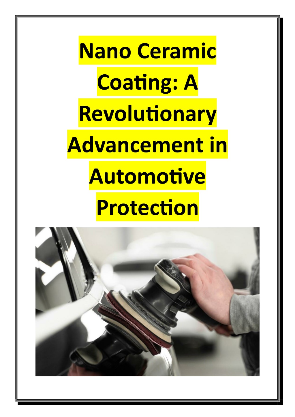 nano ceramic coating a revolutionary advancement l.w