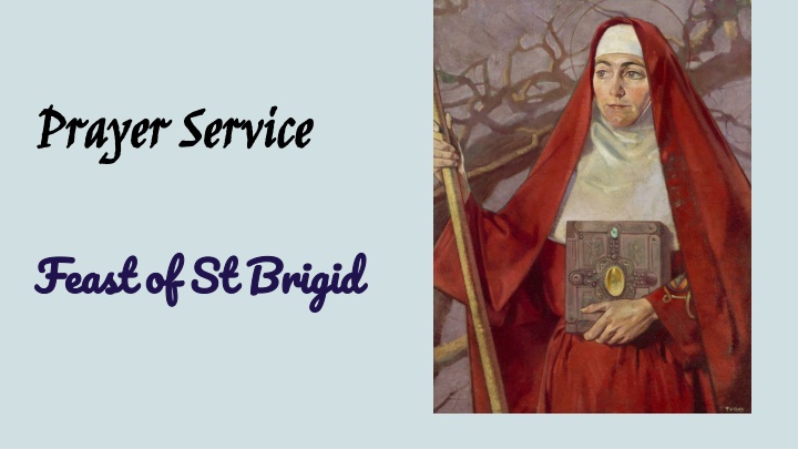 Feast of St. Brigid - Reflection and Blessing Ceremony