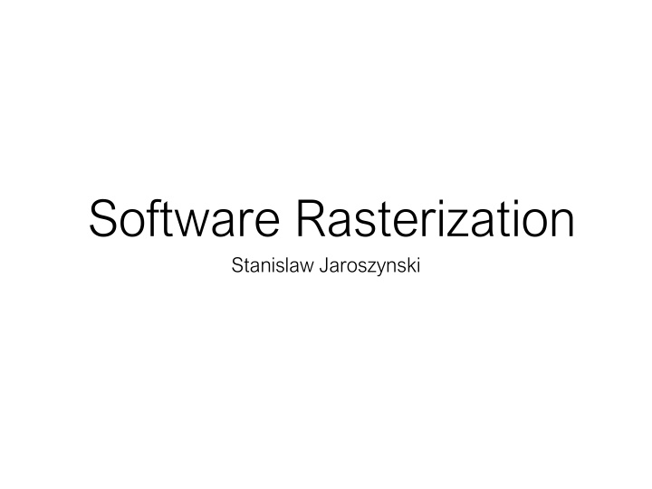 GPU Rasterization and Graphics Pipeline