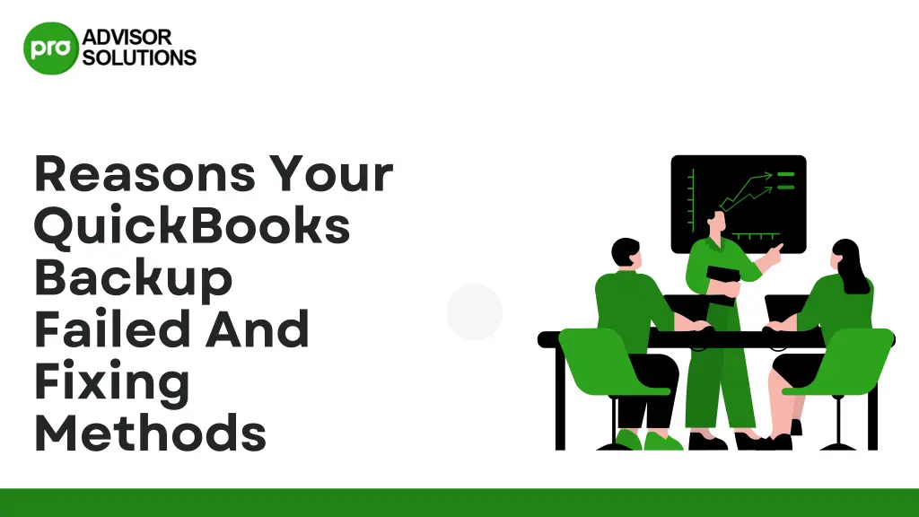 reasons your quickbooks backup failed and fixing n.