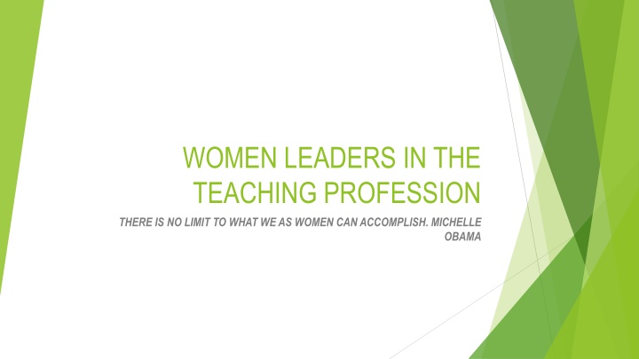 Women Leaders in the Teaching Profession: Breaking Barriers and Inspiring Change