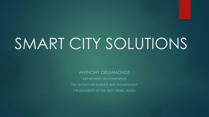 Smart City Solutions and Applications