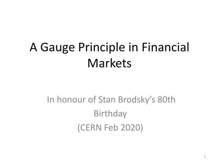 Insights into Covariant Derivative in Financial Markets & Quantum Field Theory