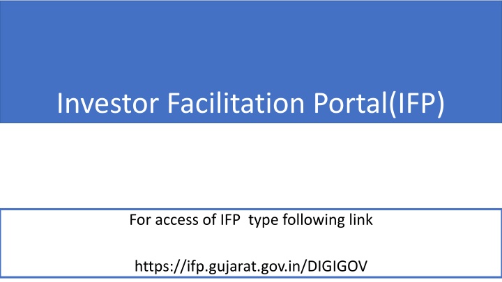 Step-by-Step Guide for Accessing Investor Facilitation Portal (IFP)