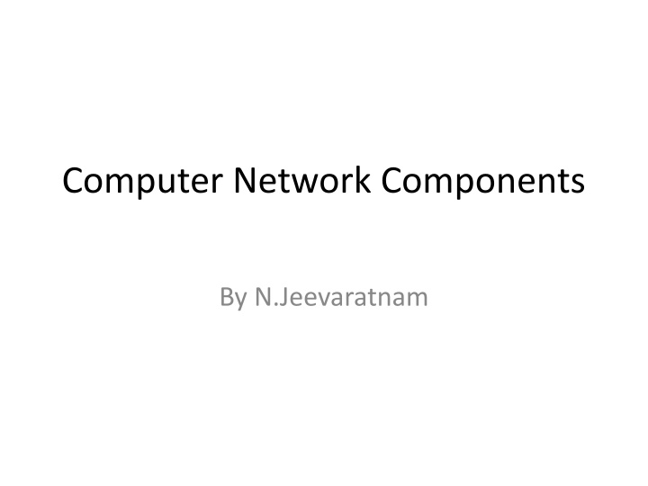Computer Network Components
