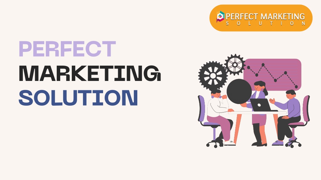 perfect marketing solution l.w