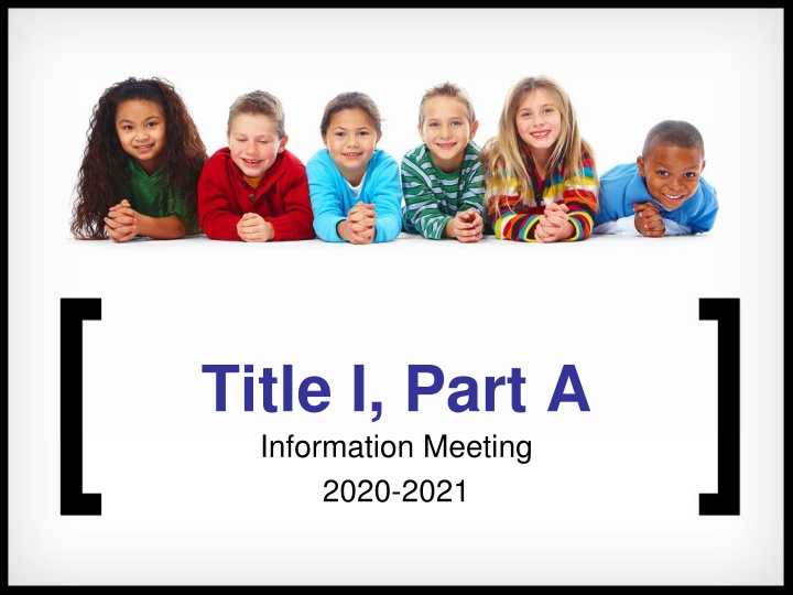 Title I, Part A Information Meeting Overview