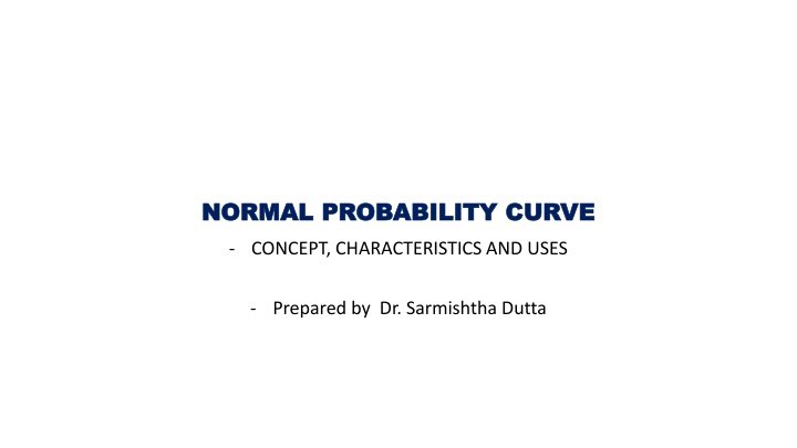 The Normal Probability Curve