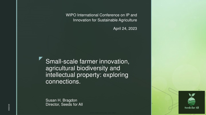 Small-Scale Farmer Innovation and Agricultural Biodiversity in the Context of Intellectual Property