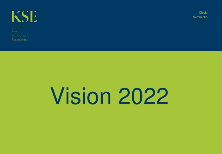 KSE Vision 2022: Building Intellectual Capacity for Economic Growth in Ukraine