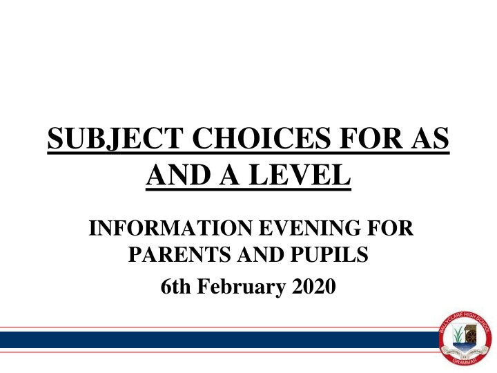 Subject Choices for AS and A Level Information Evening Highlights